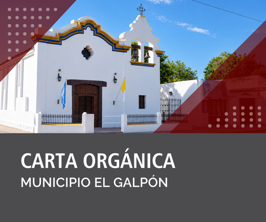 Carta Orgánica de El Galpón