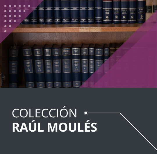 Colección Dr. Raúl Moulés